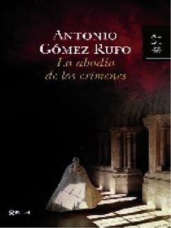 La Abadía De Los Crímenes, Antonio Gómez Rufo