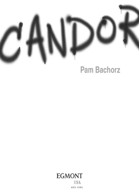 Candor, Pam Bachorz