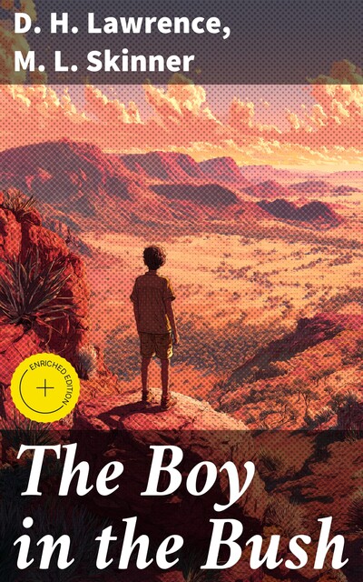 The Boy in the Bush, David Herbert Lawrence, M.L. Skinner