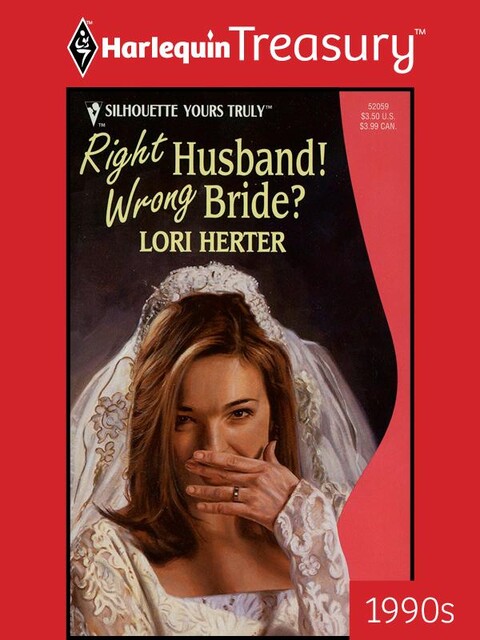 Right Husband! Wrong Bride, Lori Herter