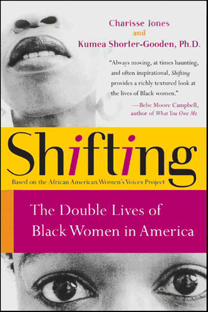 Shifting, Kumea Shorter-Gooden, Ms. Charisse Jones