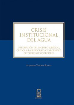 Crisis institucional del agua, Alejandro Blanco