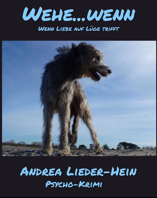 WEHE… WENN, Andrea Lieder-Hein