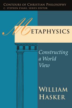 Metaphysics, William Hasker