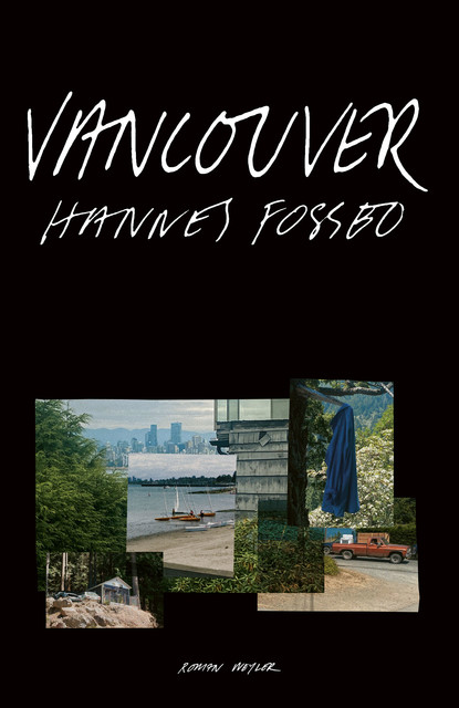 Vancouver, Hannes Fossbo