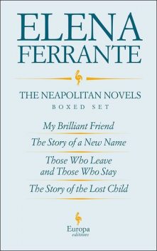 The Neapolitan Novels by Elena Ferrante Boxed Set, Elena Ferrante