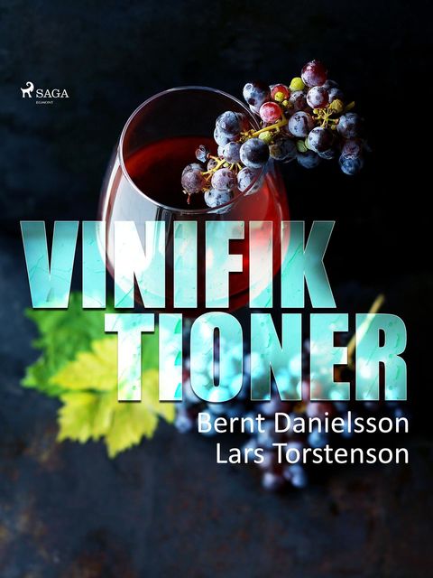 Vinifiktioner, Bernt Danielsson, Lars Torstenson