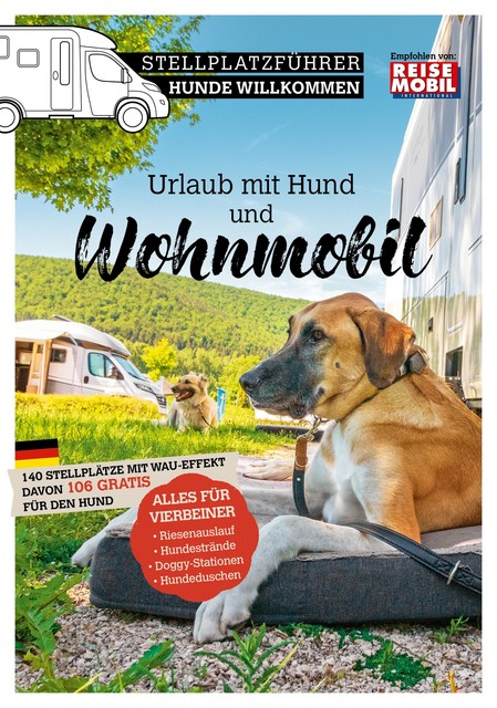 Stellplatzführer Hunde Willkommen, Reisemobil International