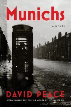 Munichs, David Peace