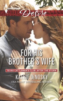 For His Brother's Wife, Kathie DeNosky