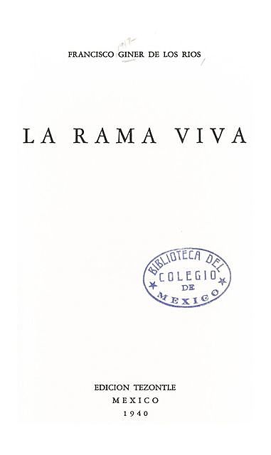 LA RAMA VIVA, FRANCISCO GINER DE LOS RIOS