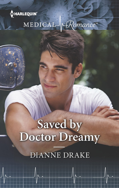 Saved by Doctor Dreamy, Dianne Drake