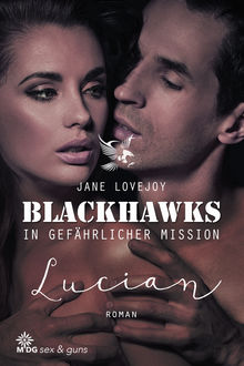 Blackhawks – In gefährlicher Mission: Lucian, Jane Lovejoy