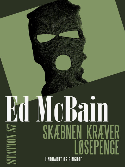 Skæbnen kræver løsepenge, Ed Mcbain