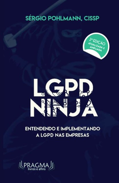 LGPD – Ninja, Sérgio Pohlmann