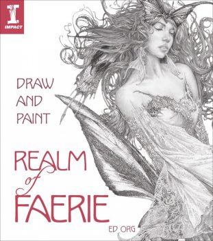 Draw & Paint the Realm of Faerie, Ed Org