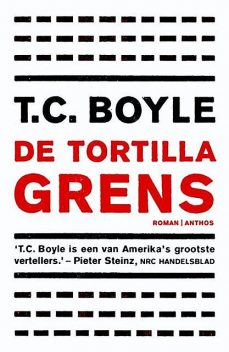 De tortillagrens, T. Coraghessan Boyle