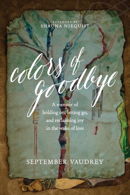 Colors of Goodbye, September Vaudrey