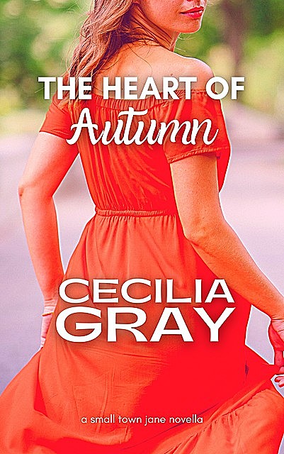 The Heart of Autumn, Cecilia Gray