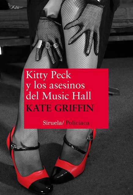 Kitty Peck y los asesinos del Music Hall, Kate Griffin
