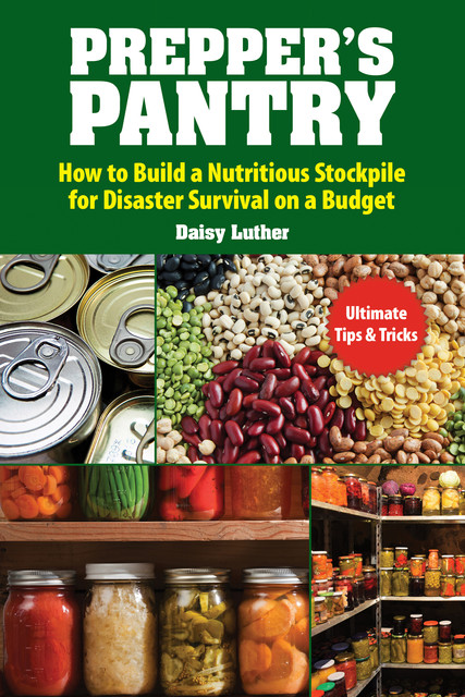 Prepper's Pantry, Daisy Luther