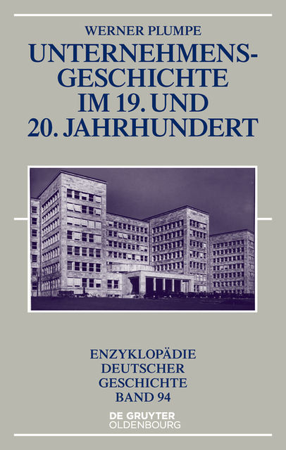 Unternehmensgeschichte im 19. und 20. Jahrhundert, Werner Plumpe