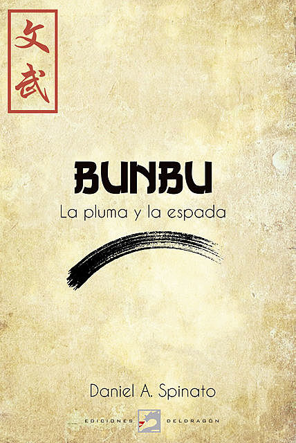 Bunbu. La pluma y la espada, Daniel Spinato