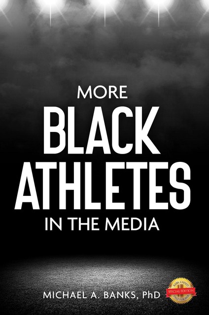 More Black Athletes in the Media, Michael Banks