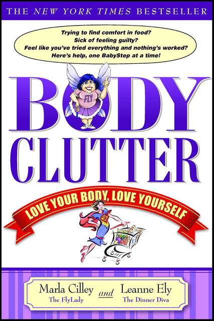 Body Clutter, Marla Cilley, Leanne Ely