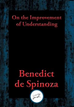 On the Improvement of Understanding, Benedict De Spinoza