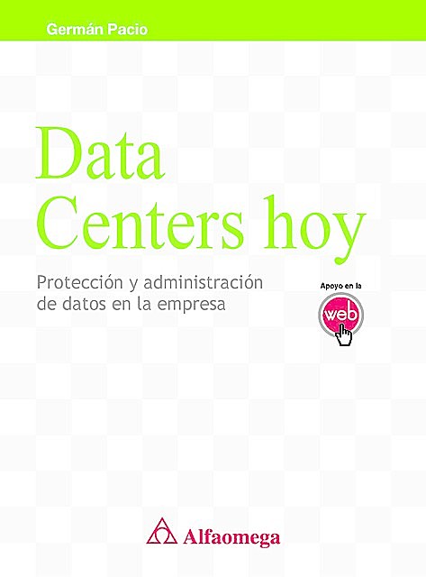Data centers hoy – protección y administración de datos en la empresa, Germán Pacio