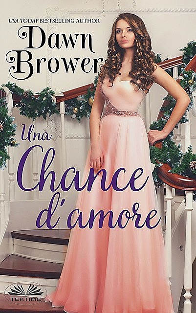 Una Chance D'Amore, Dawn Brower