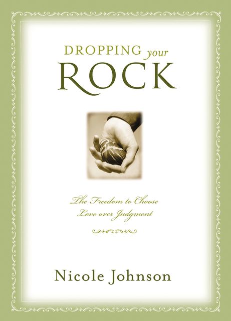 Dropping Your Rock, Nicole Johnson