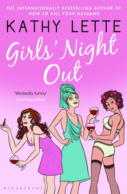 Girls' Night Out, Kathy Lette