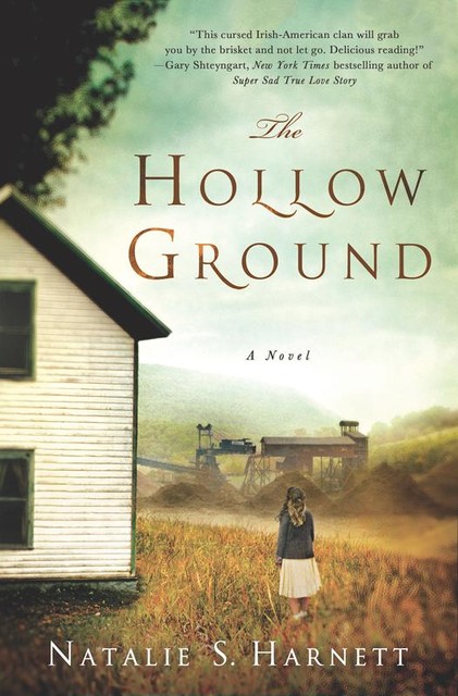 The Hollow Ground, Natalie S. Harnett