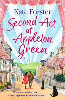 Second Act at Appleton Green, Kate Forster