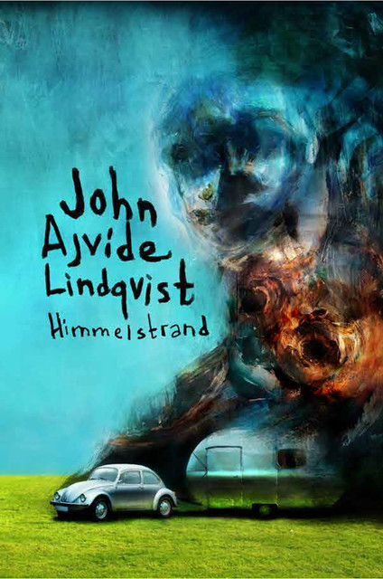 Himmelstrand, John Ajvide Lindqvist