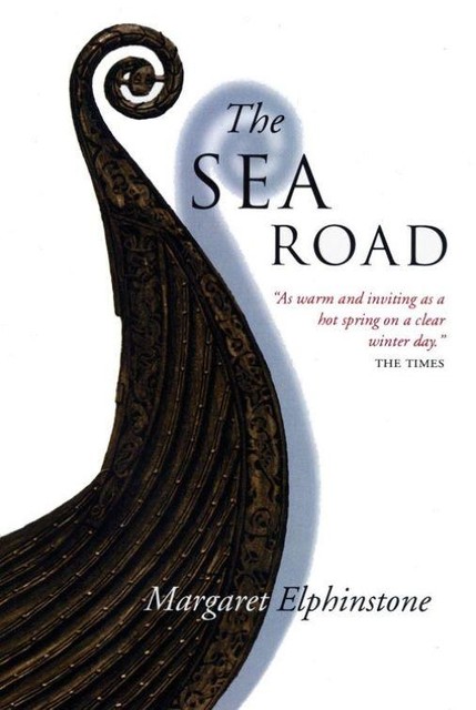 The Sea Road, Margaret Elphinstone