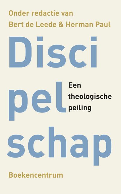 Discipelschap, Bert de Leede en Herman Paul