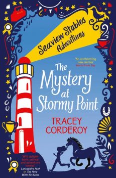 The Mystery at Stormy Point, Tracey Corderoy