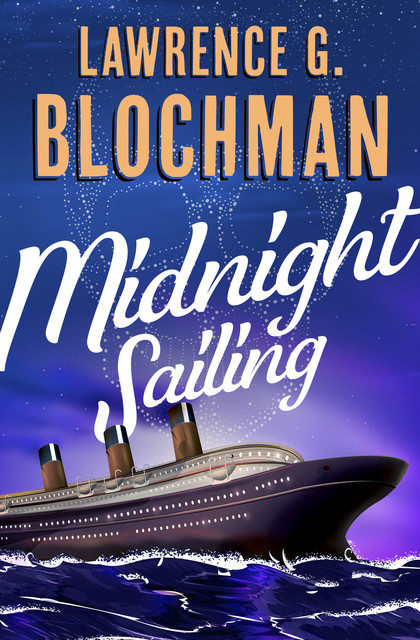 Midnight Sailing, Lawrence G. Blochman