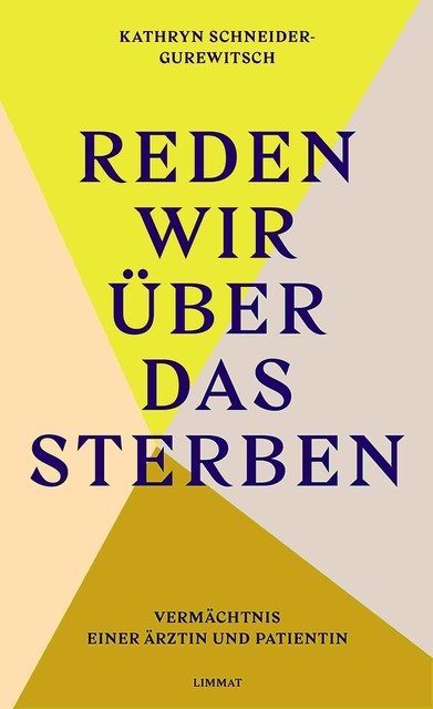 Reden wir über das Sterben, Kathryn Schneider-Gurewitsch