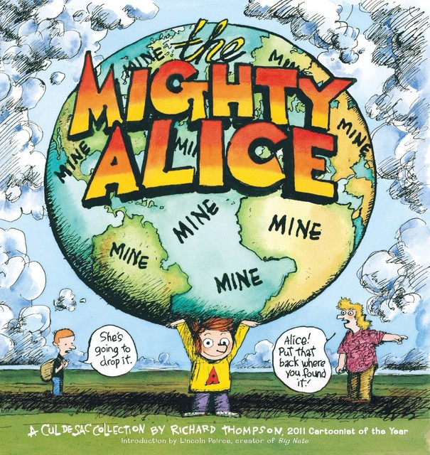The Mighty Alice, Richard Thompson, Lincoln Pierce