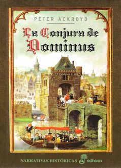 La Conjura De Dominus, Peter Ackroyd
