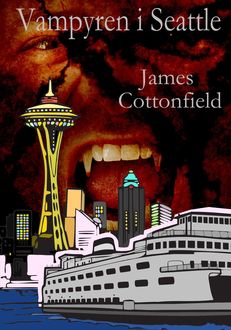 Vampyren I Seattle, James Cottonfield