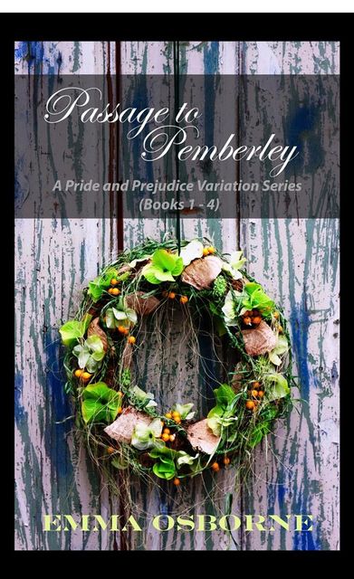Passage to Pemberley: Four Pride and Prejudice Variation Novellas, Emma Osborne