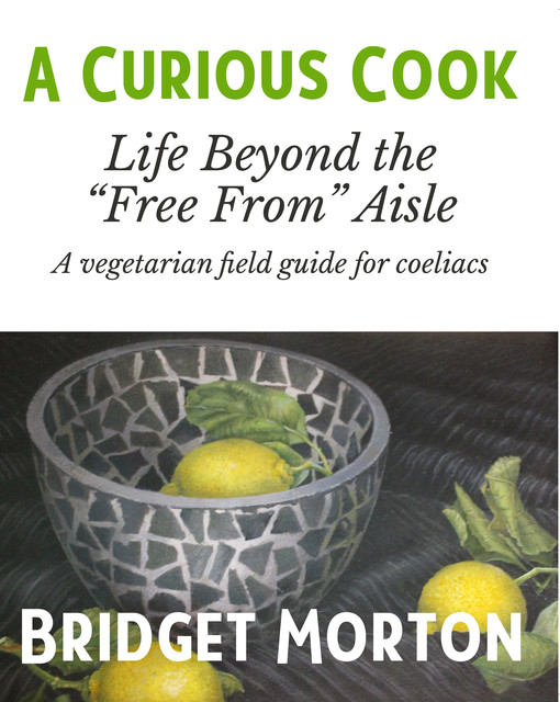 A Curious Cook, Bridget Morton