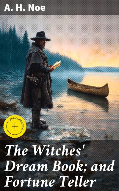 The Witches' Dream Book; and Fortune Teller, A.H. Noe