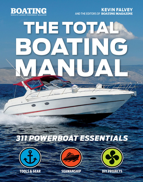 The Total Boating Manual, Editors of Boating, Kevin Falvey