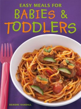 Easy Meals for Babies & Toddlers, Deirdre Randall